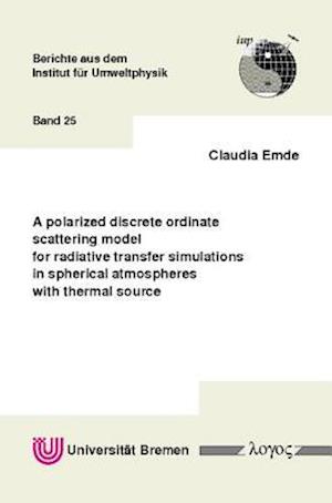 A Polarized Discrete Ordinate Scattering Model for Radiative Transfer Simulations in Spherical Atmospheres with Thermal Source