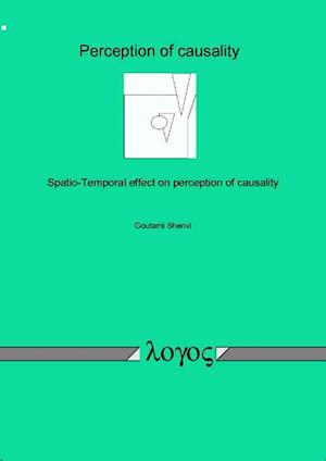 Spatio-Temporal Effects on the Perception of Causality