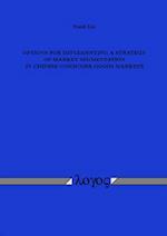 Options for Implementing a Strategy of Market Segmentation in Chinese Consumer Goods Markets