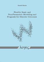 Flexible Semi- And Non-Parametric Modelling and Prognosis for Discrete Outcomes