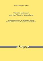 Turkey, Germany and the Wars in Yugoslavia