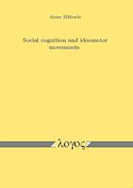 Social Cognition and Ideomotor Movements