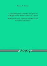 Controlling the Emission Properties of High-Power Semiconductor Lasers