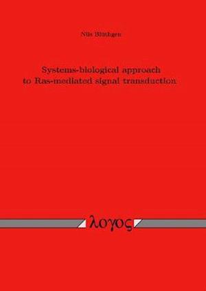 Systems-Biological Approach to Ras-Mediated Signal Transduction