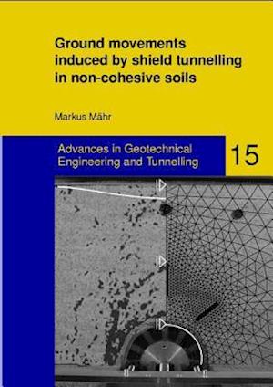 Ground Movements Induced by Shield Tunnelling in Non-Cohesive Soils