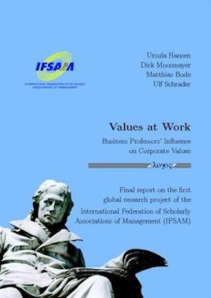 Values at Work -- Business Professors' Influence on Corporate Values