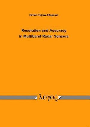 Resolution and Accuracy in Multiband Radar Sensors