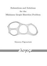 Relaxations and Solutions for the Minimum Graph Bisection Problem