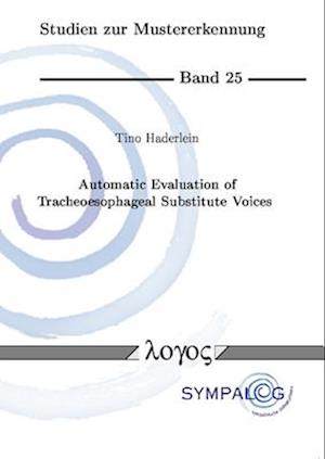 Automatic Evaluation of Tracheoesophageal Substitute Voices