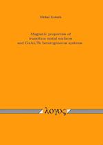 Magnetic Properties of Transition Metal Surfaces and GAAS/Fe Heterogeneous Systems