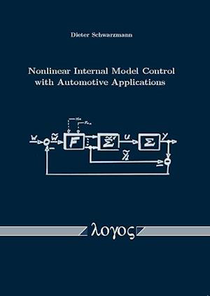 Nonlinear Internal Model Control with Automotive Applications