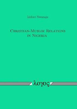 Christian-Muslim Relations in Nigeria