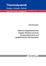 Optimierungspotenzial Des Organic Rankine Cycle Fur Biomassebefeuerte Und Geothermische Warmequellen