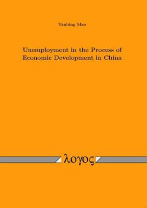 Unemployment in the Process of Economic Development in China