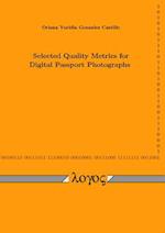 Selected Quality Metrics for Digital Passport Photographs