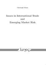 Issues in International Trade and Emerging Market Risk