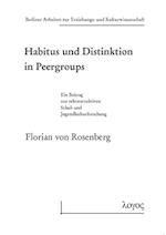 Habitus Und Distinktion in Peergroups
