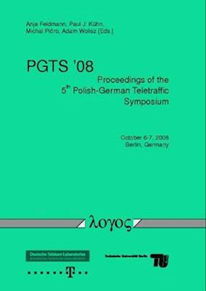 Proceedings of the 5th Polish-German Teletraffic Symposium