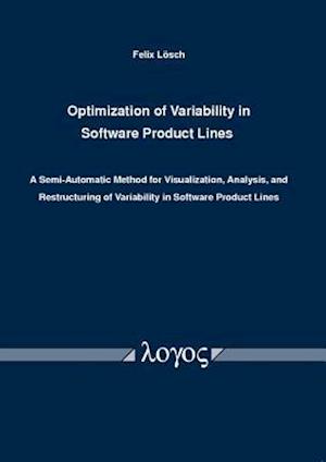 Optimization of Variability in Software Product Lines