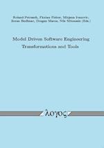 Model Driven Software Engineering - Transformations and Tools