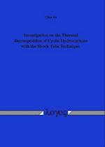 Investigation on the Thermal Decomposition of Cyclic Hydrocarbons with the Shock Tube Technique