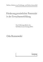 Forderung Personlicher Potenziale in Der Erwachsenenbildung. Eine Erfahrungsreflexion Des Self-Effectiveness-Trainings (Set)