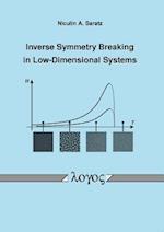 Inverse Symmetry Breaking in Low-Dimensional Systems