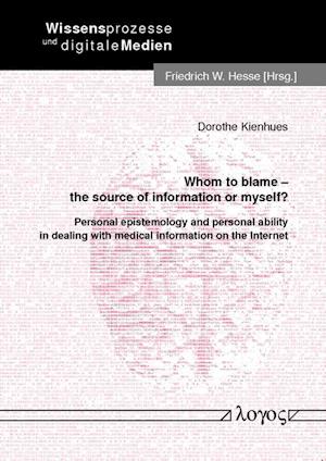 Whom to Blame - The Source of Information or Myself?