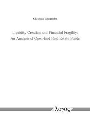 Liquidity Creation and Financial Fragility