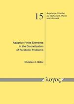 Adaptive Finite Elements in the Discretization of Parabolic Problems