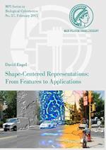 Shape-Centered Representations