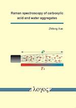 Raman Spectroscopy of Carboxylic Acid and Water Aggregates