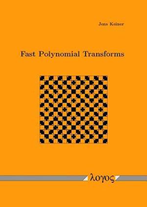 Fast Polynomial Transforms