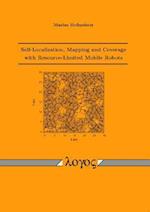 Self-Localization, Mapping and Coverage with Resource-Limited Mobile Robots