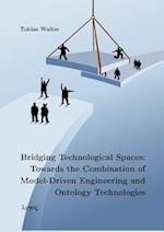 Bridging Technological Spaces