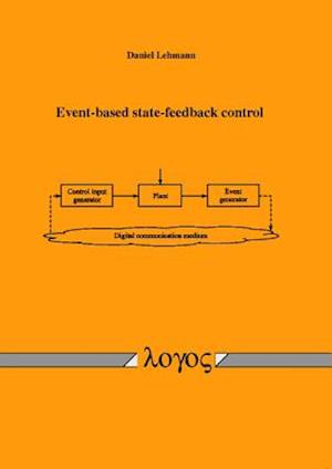 Event-Based State-Feedback Control