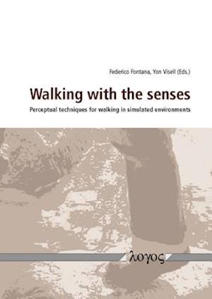 Walking with the Senses