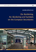 de-Bordering, Re-Bordering and Symbols on the European Boundries