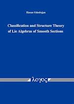 Classification and Structure Theory of Lie Algebras of Smooth Sections