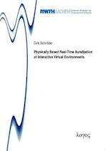 Physically Based Real-Time Auralization of Interactive Virtual Environments