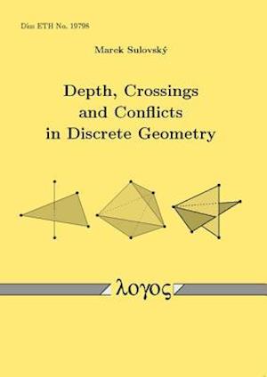 Depth, Crossings and Conflicts in Discrete Geometry