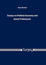 Essays on Political Economy and Social Preferences