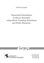 Numerical Simulations in Room Acoustics Using Direct Coupling Techniques and Finite Elements