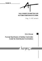 Formal Synthesis of Safety Controller Code for Distributed Controllers