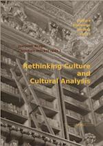 Rethinking Culture and Cultural Analysis