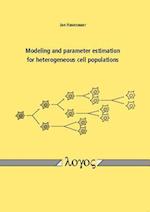 Modeling and Parameter Estimation for Heterogeneous Cell Populations