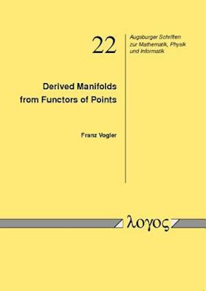 Derived Manifolds from Functors of Points