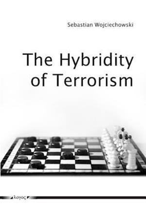 The Hybridity of Terrorism