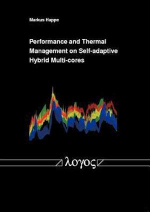 Performance and Thermal Management on Self-Adaptive Hybrid Multi-Cores