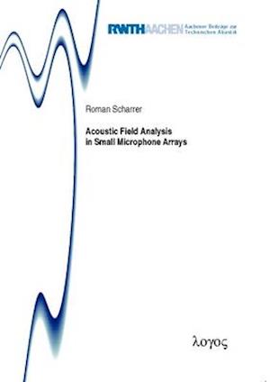 Acoustic Field Analysis in Small Microphone Arrays